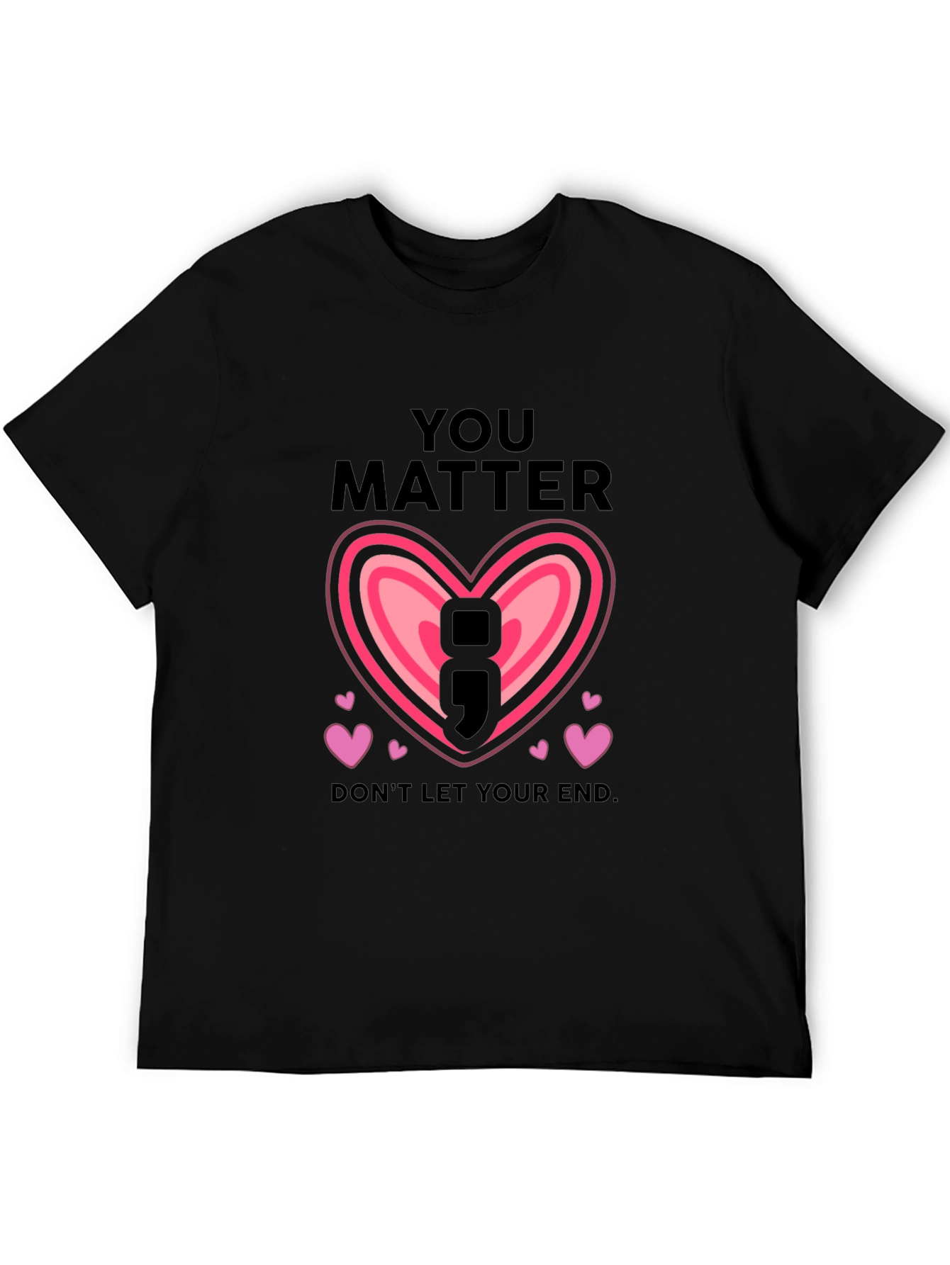 You Matter Semicolon Heart Graphic T-Shirt