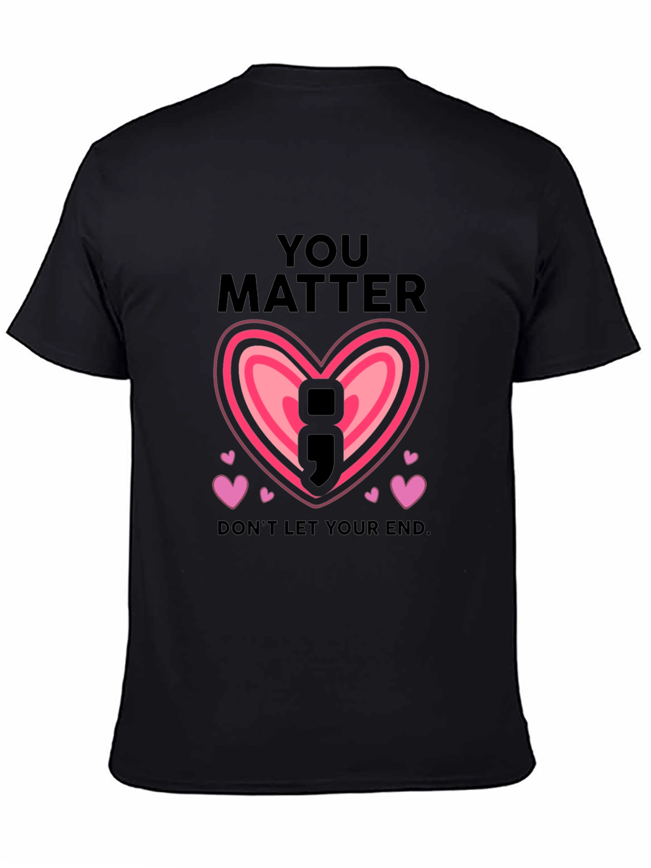 You Matter Semicolon Heart Graphic T-Shirt