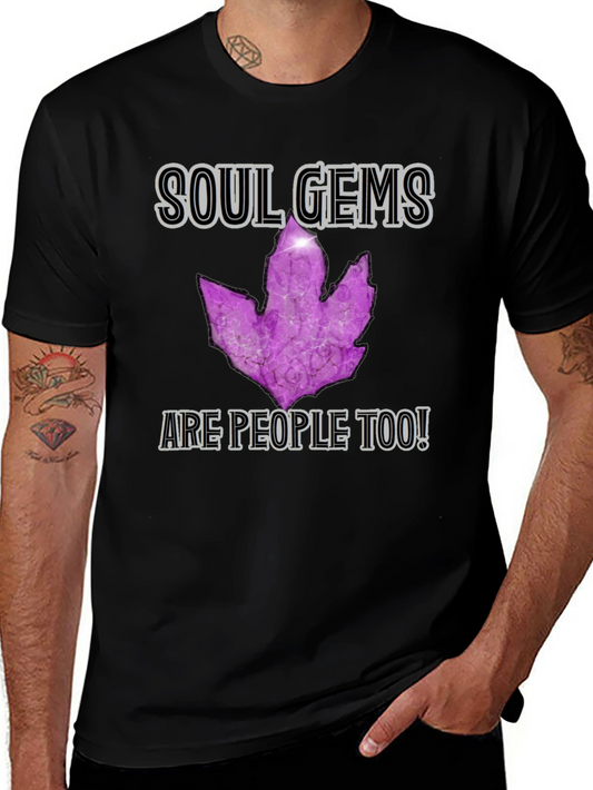 Soul Gems Are People Too T-Shirt - Geeky Graphic Tee