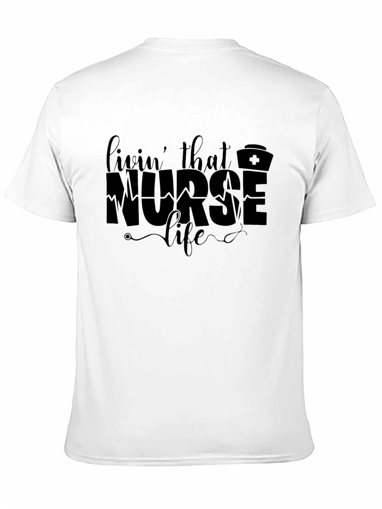 Livin That Nurse Life Black Graphic T-Shirt