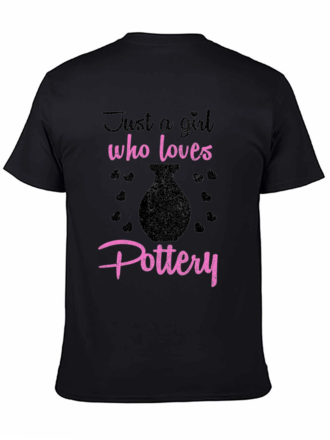 Just A Girl Who Loves Pottery T-Shirt