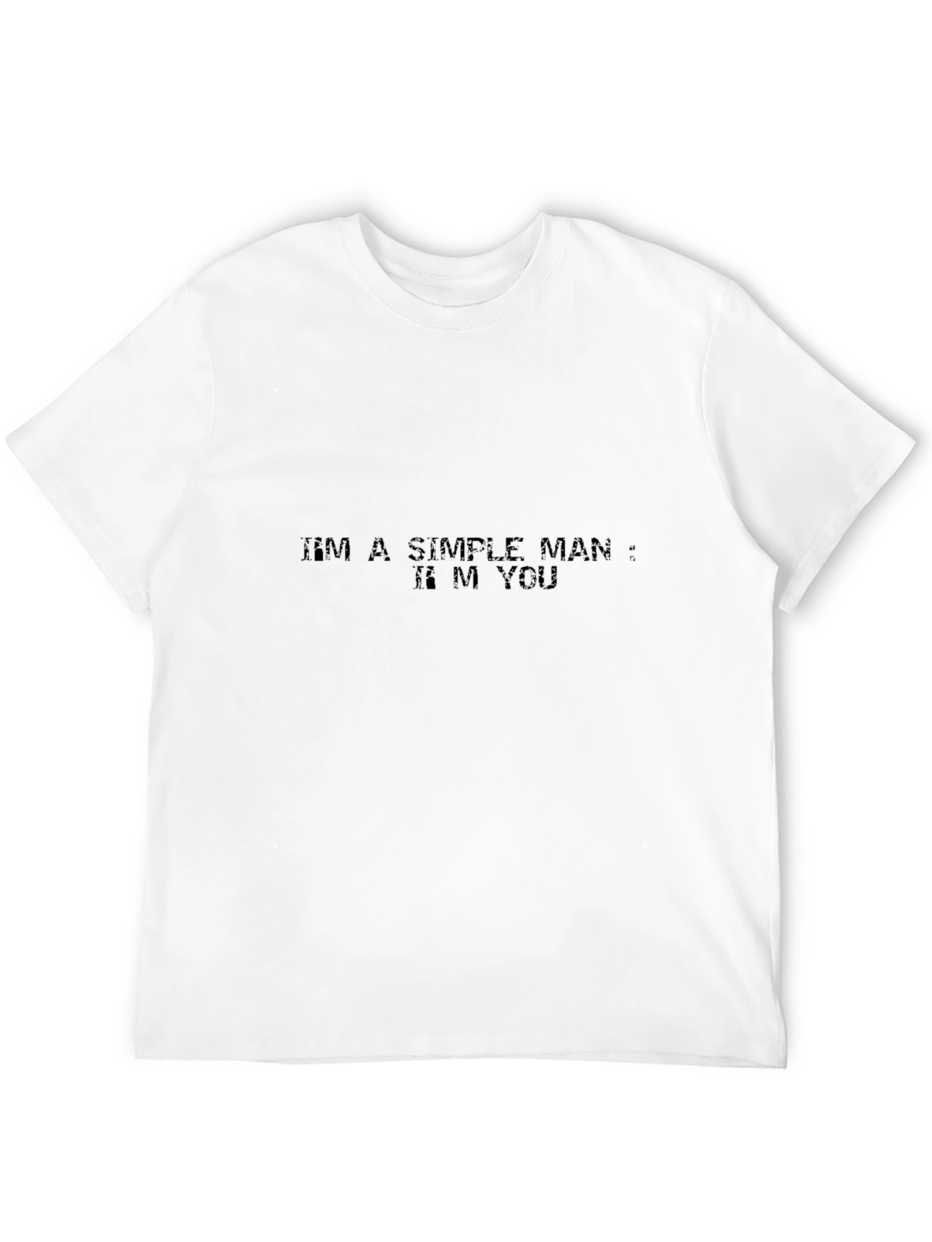 Simple Man T-Shirt - Soft Cotton Blend