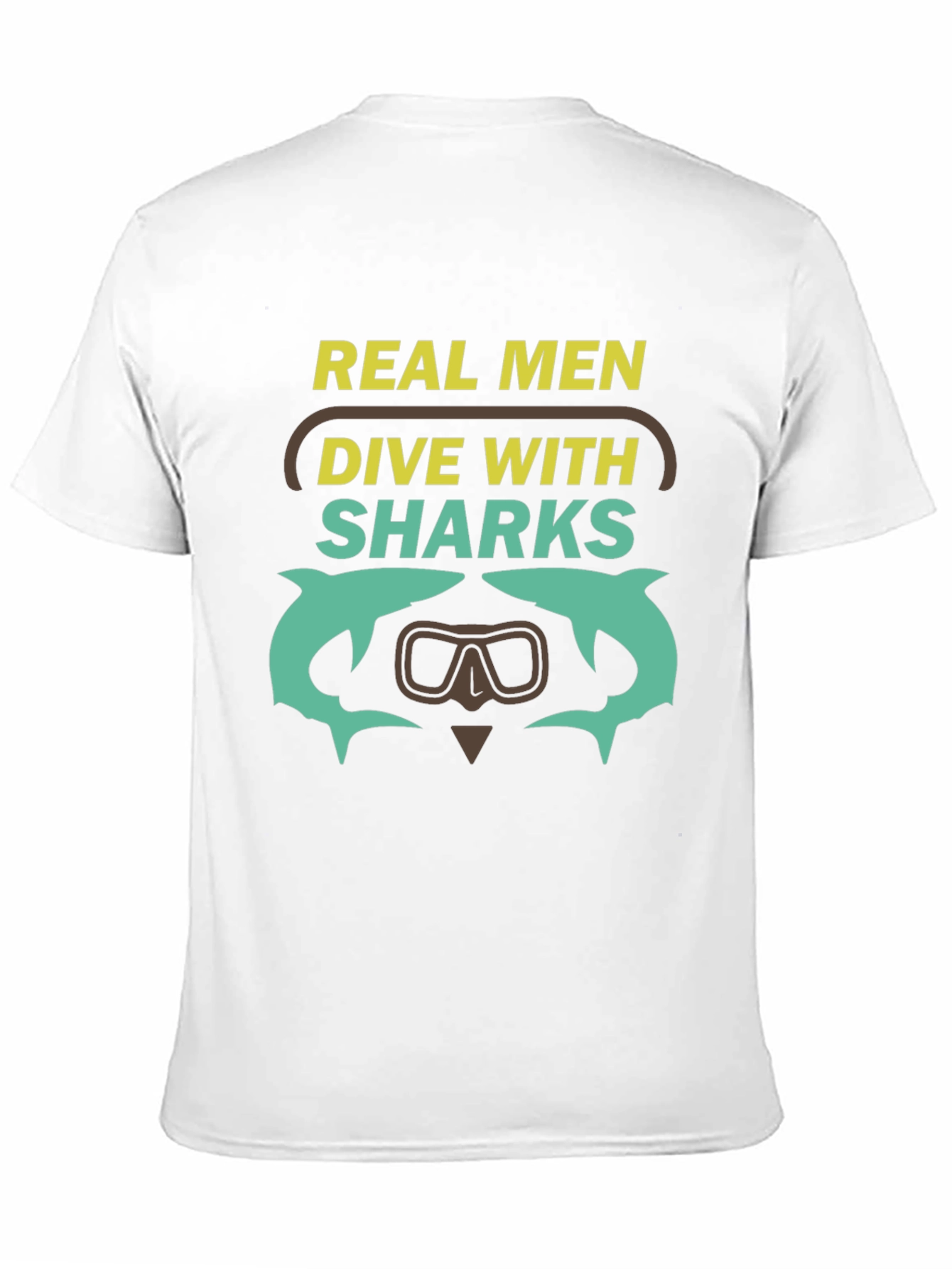 Real Men Dive With Sharks Graphic T-Shirt