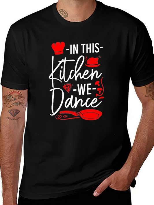 In This Kitchen We Dance Graphic Tee