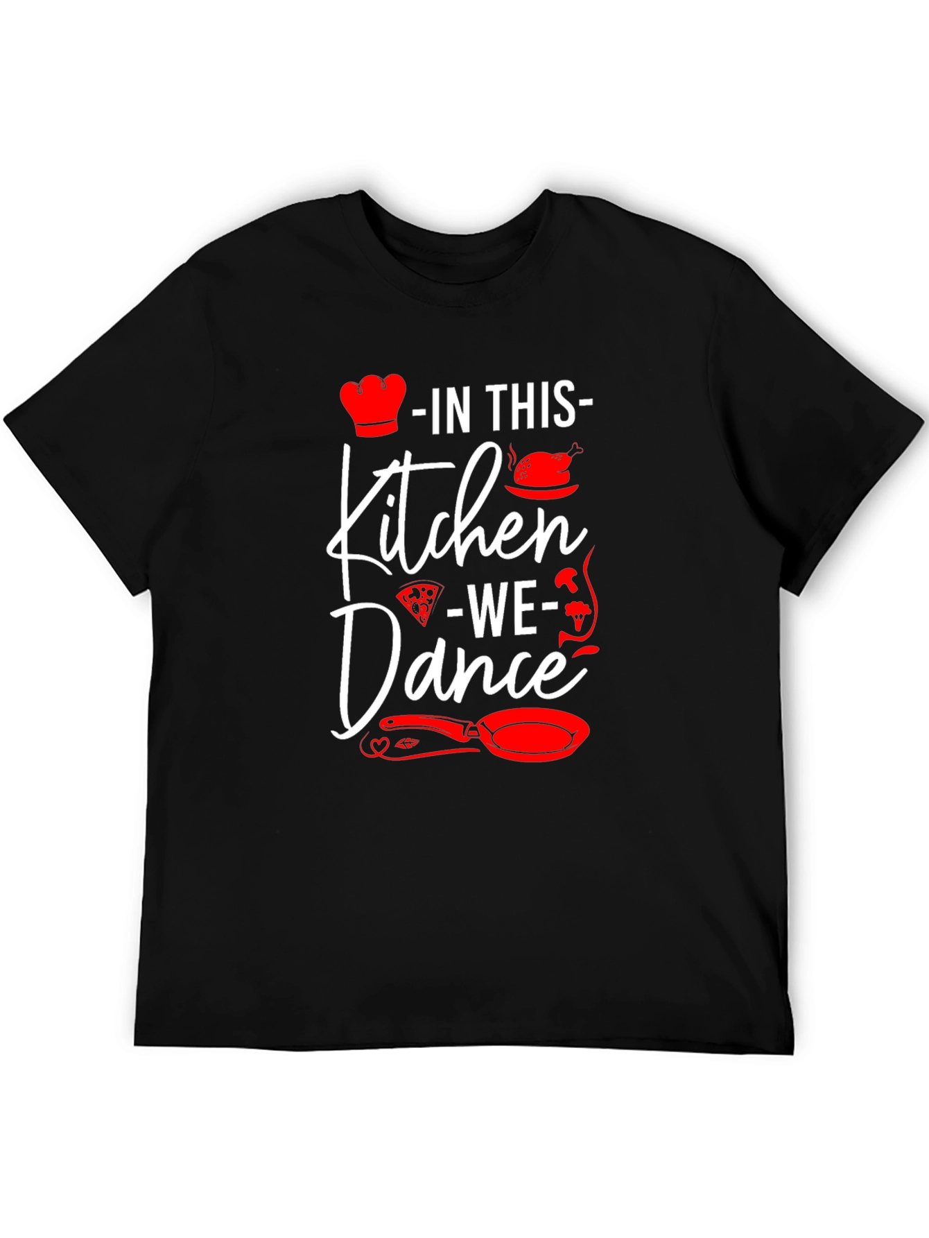 In This Kitchen We Dance Graphic Tee