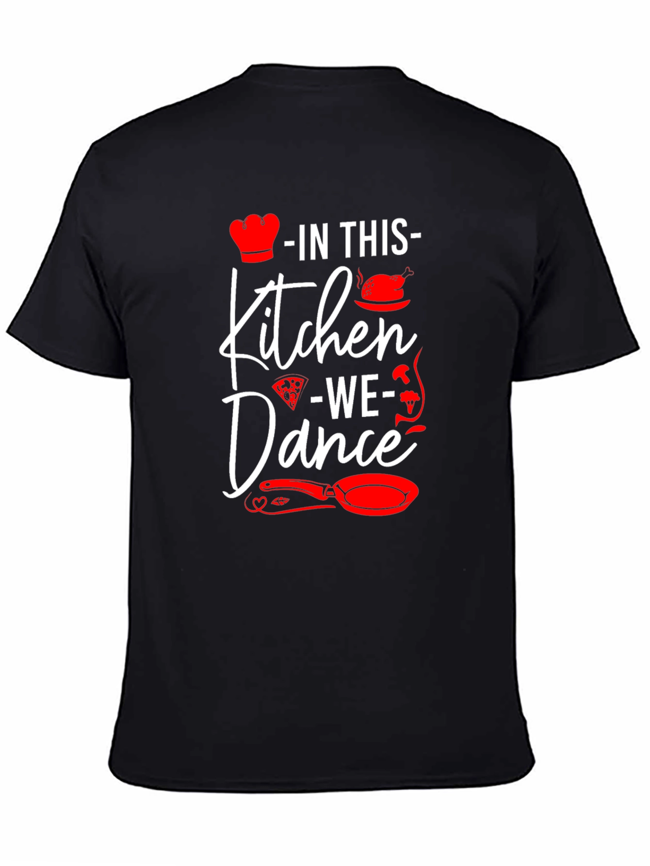In This Kitchen We Dance Graphic Tee