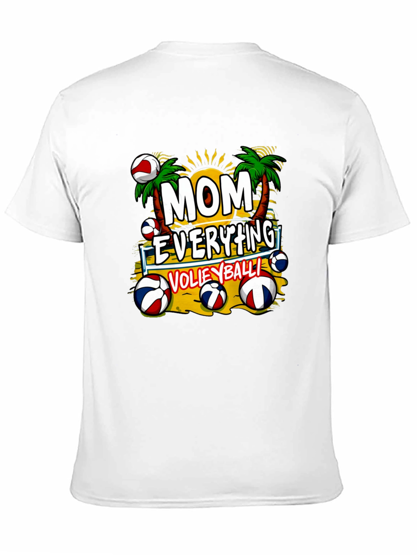 Mom Everything Volleyball Graphic T-Shirt