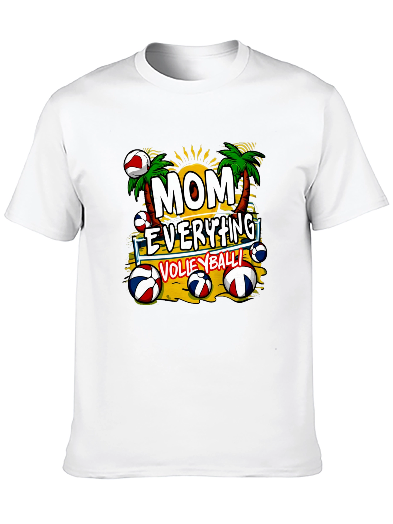 Mom Everything Volleyball Graphic T-Shirt