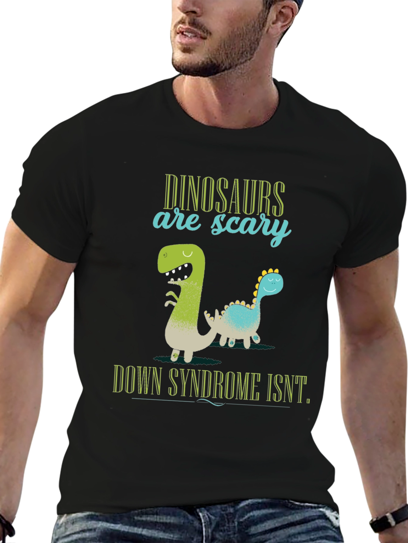 Dinosaurs Are Scary Down Syndrome Isnt T-Shirt