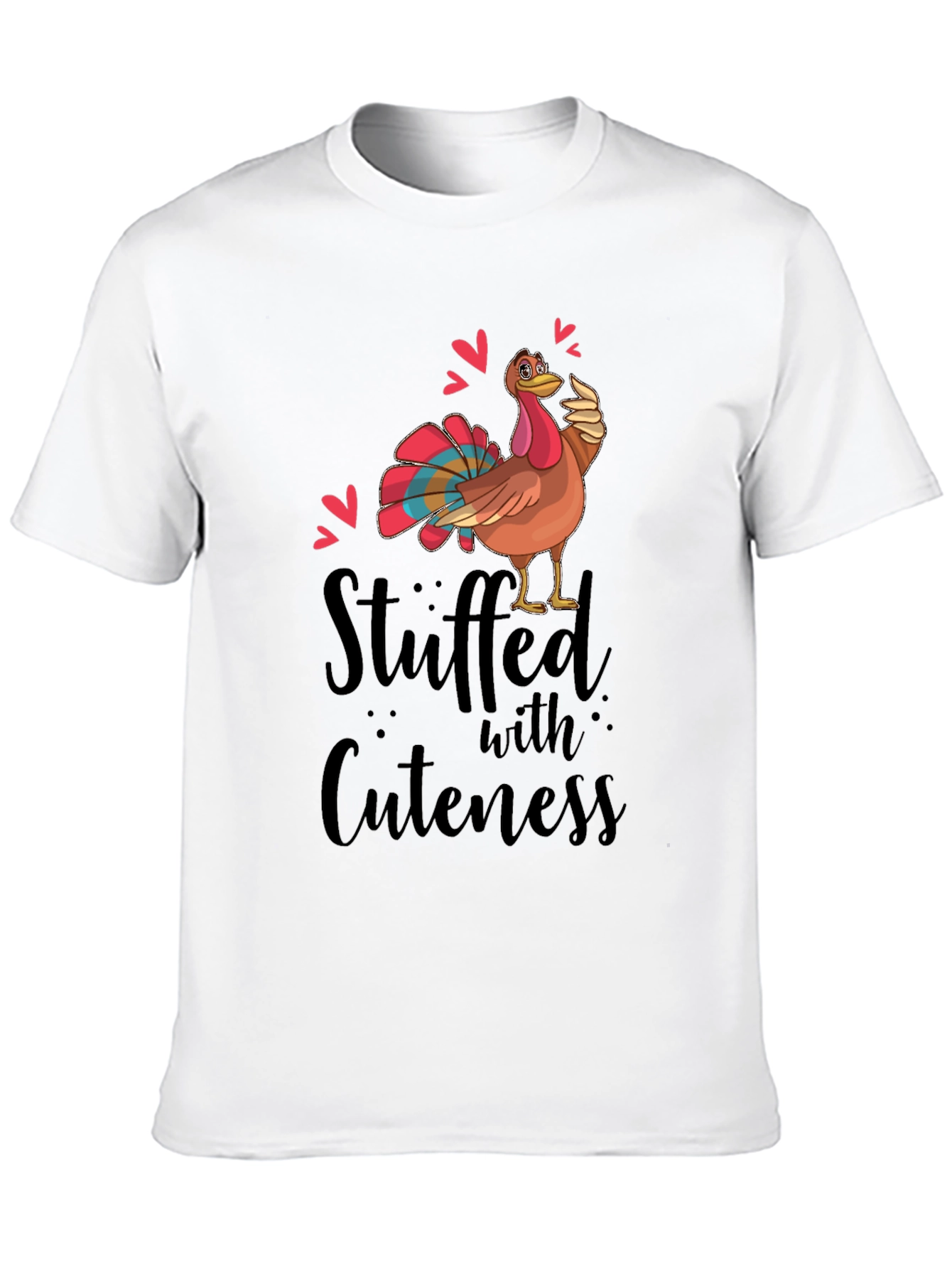 Stuffed with Cuteness Turkey Thanksgiving T-Shirt