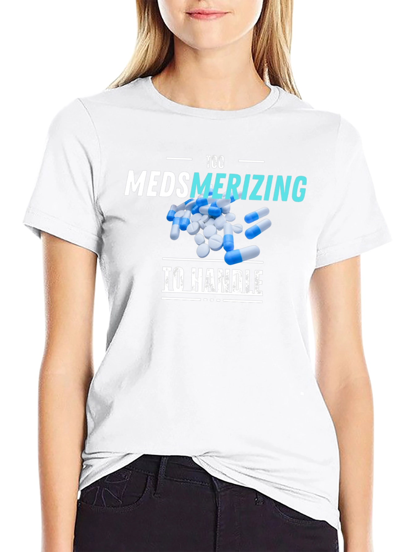 Too Medsmerizing T-Shirt