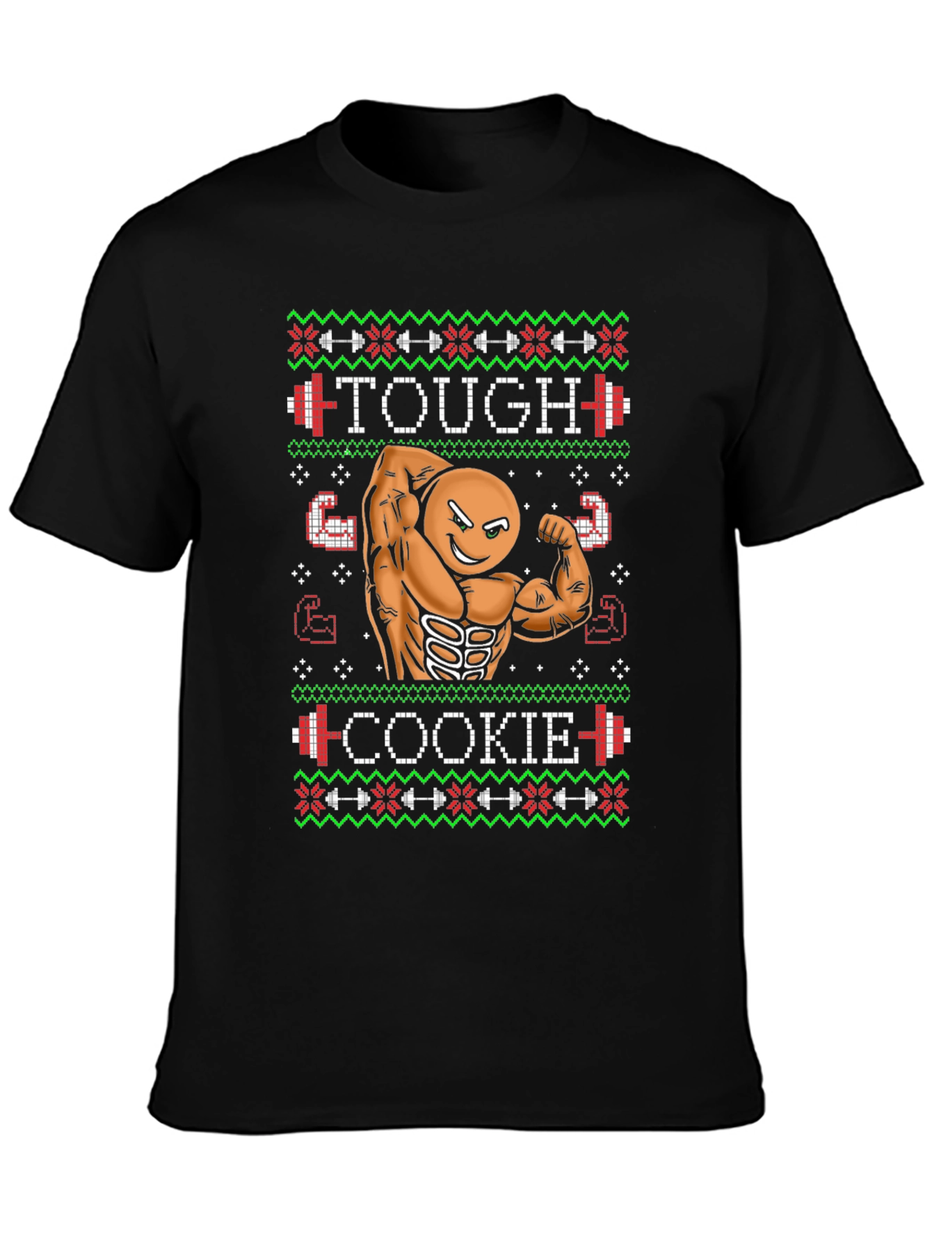 Tough Cookie Ugly Christmas Sweater Gym Workout T-Shirt