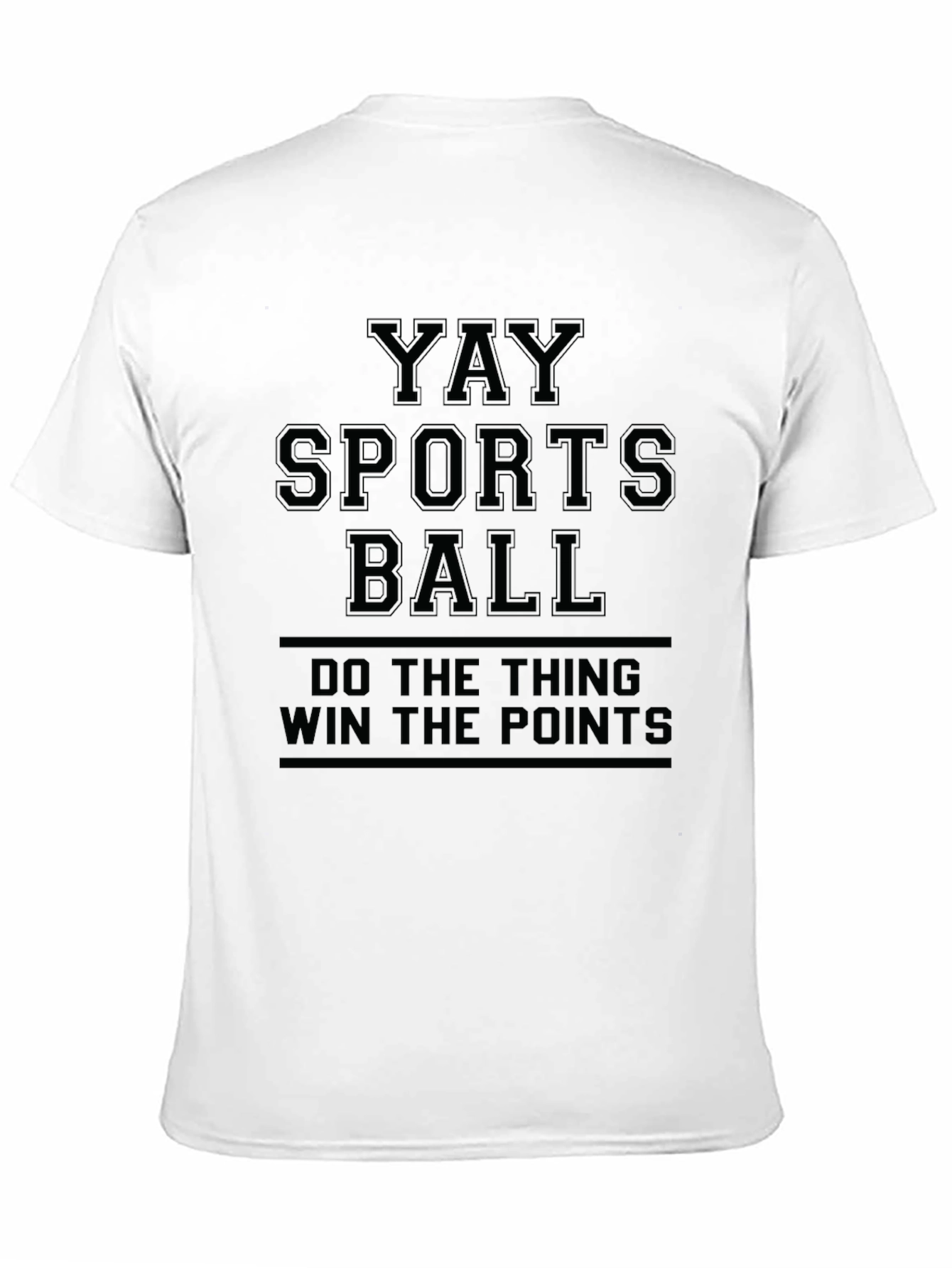 YAY SPORTS BALL Funny Graphic T-Shirt