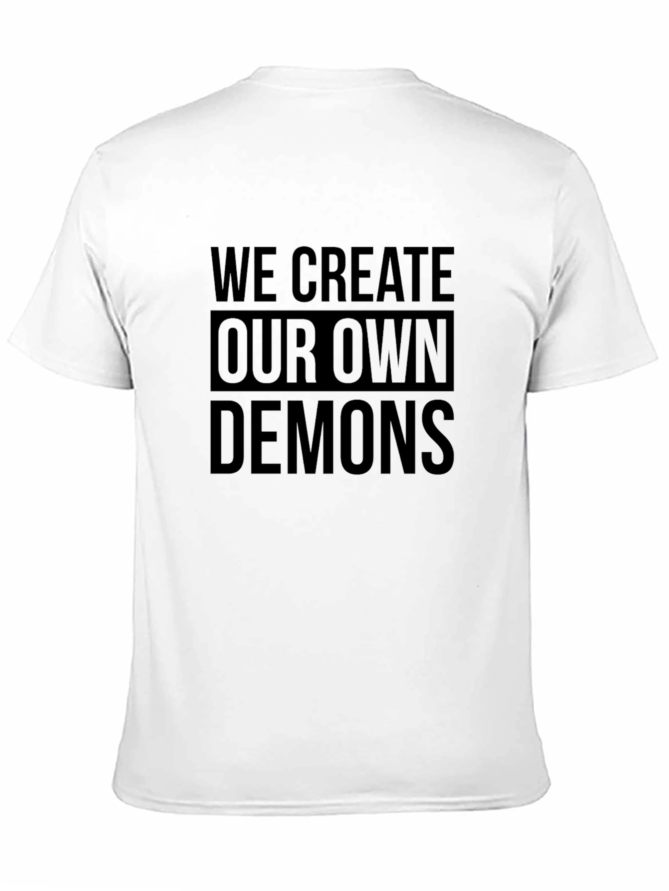 We Create Our Own Demons Graphic Tee - Black