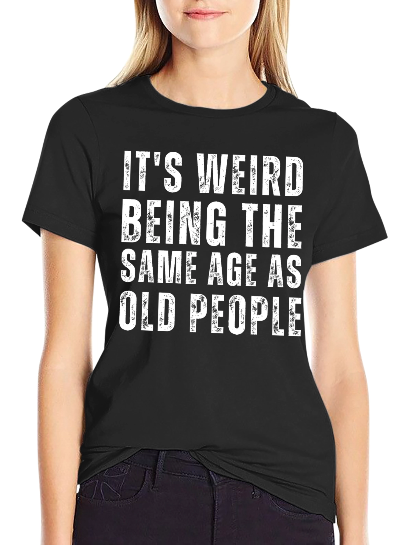 Funny Same Age as Old People Black Graphic Tee