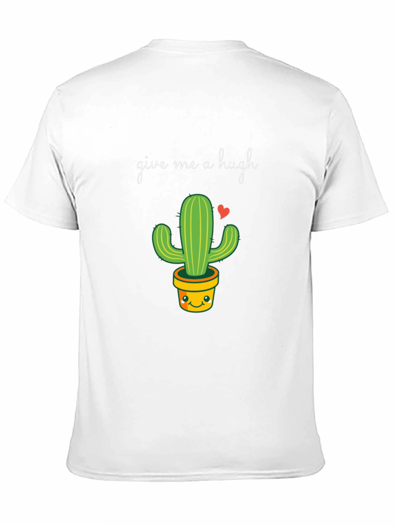 Give Me a Hugh Cactus T-Shirt