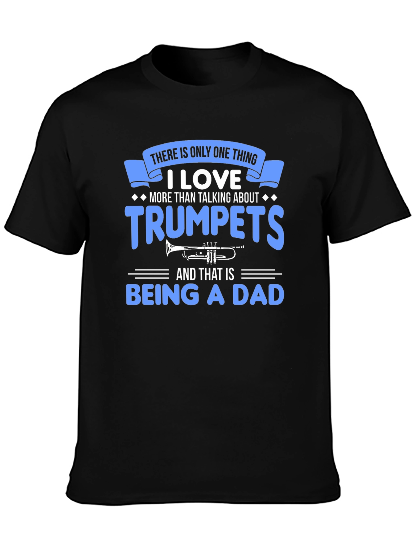 Trumpet Dad T-Shirt - Musician Father Gift