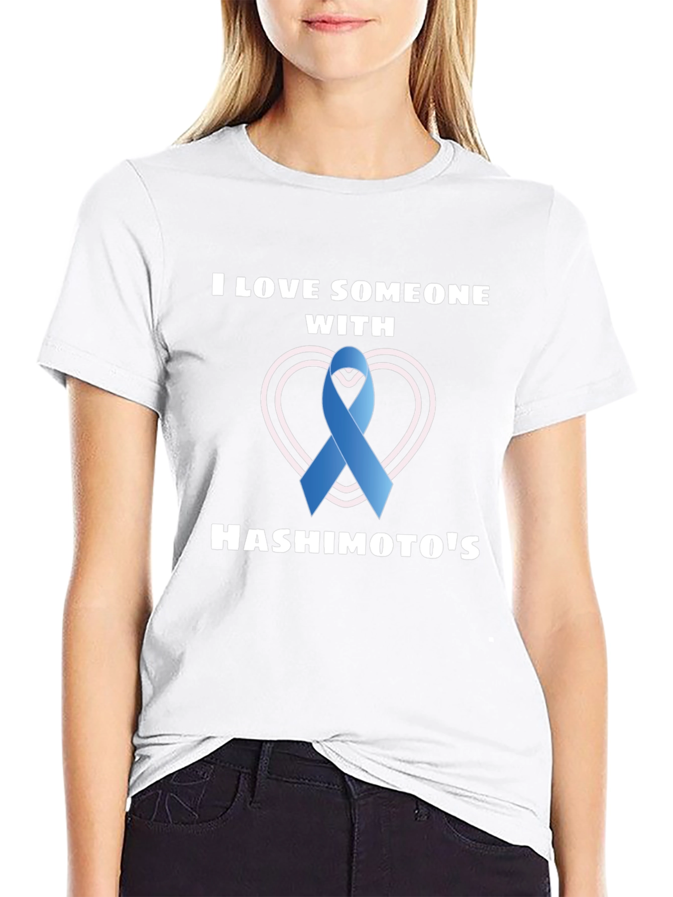 Hashimotos Awareness T-Shirt - I Love Someone With