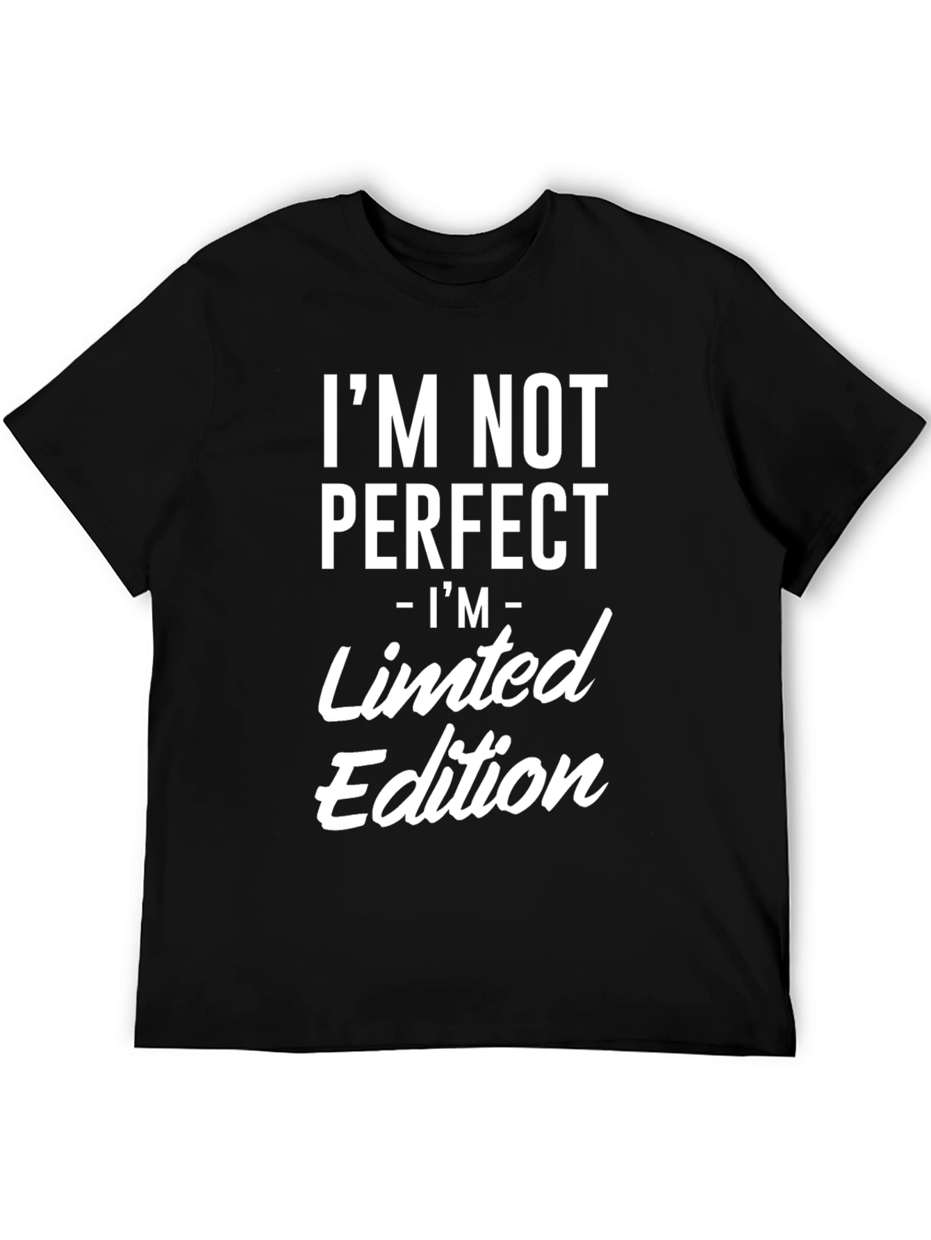 Im Not Perfect Limited Edition Black Tee