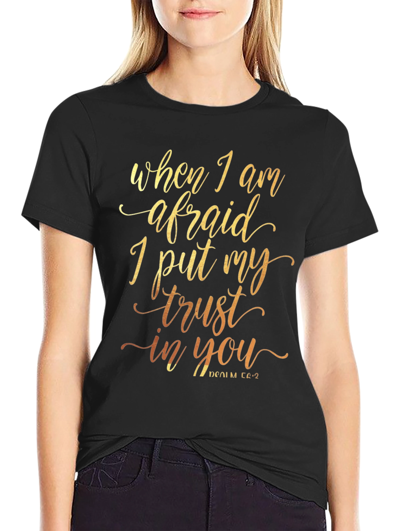 Faith-Inspired T-Shirt - When I Am Afraid