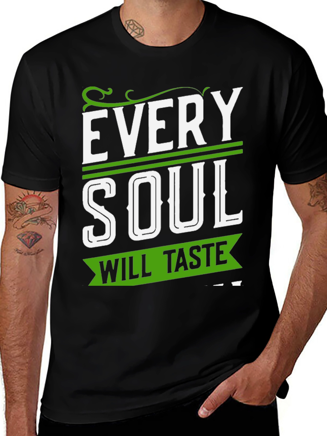 Every Soul Will Taste T-Shirt