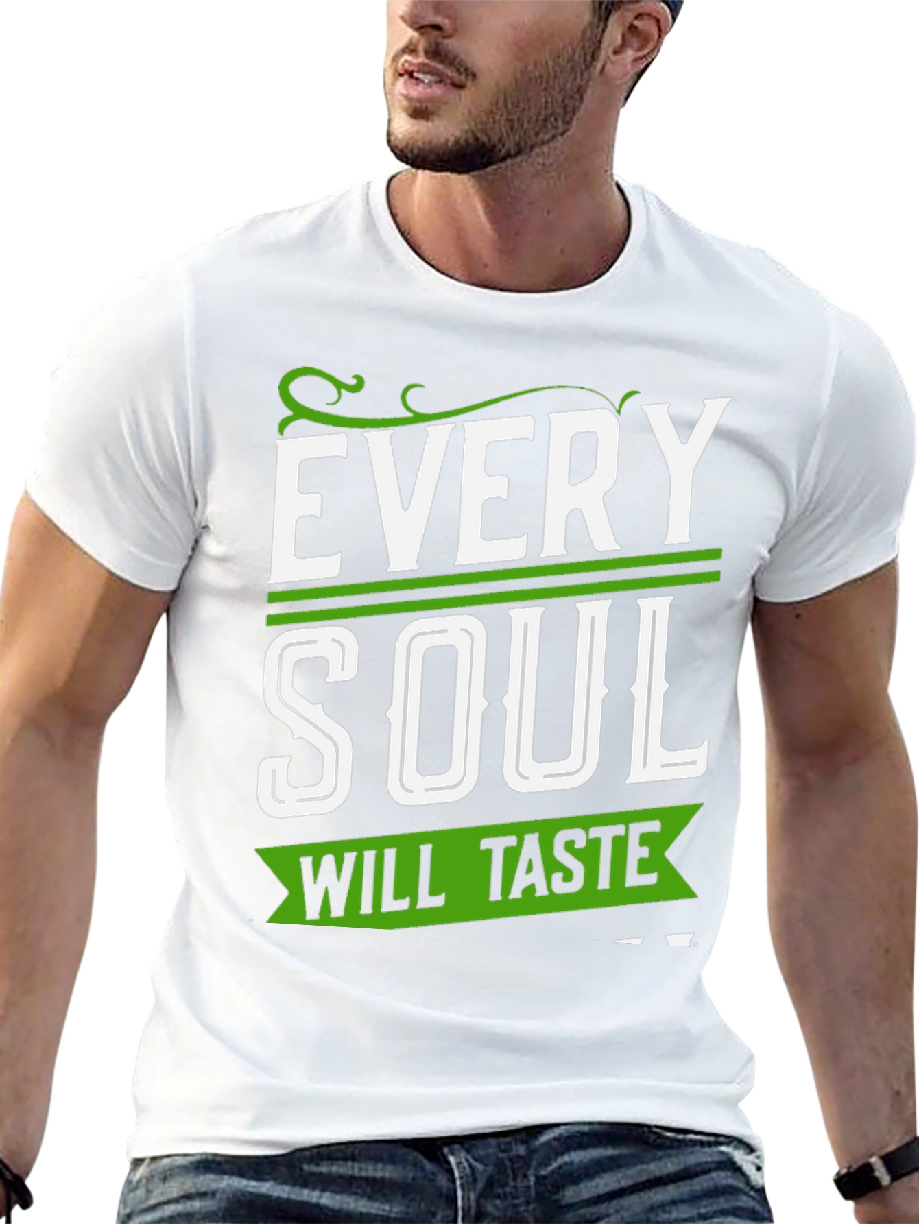Every Soul Will Taste T-Shirt