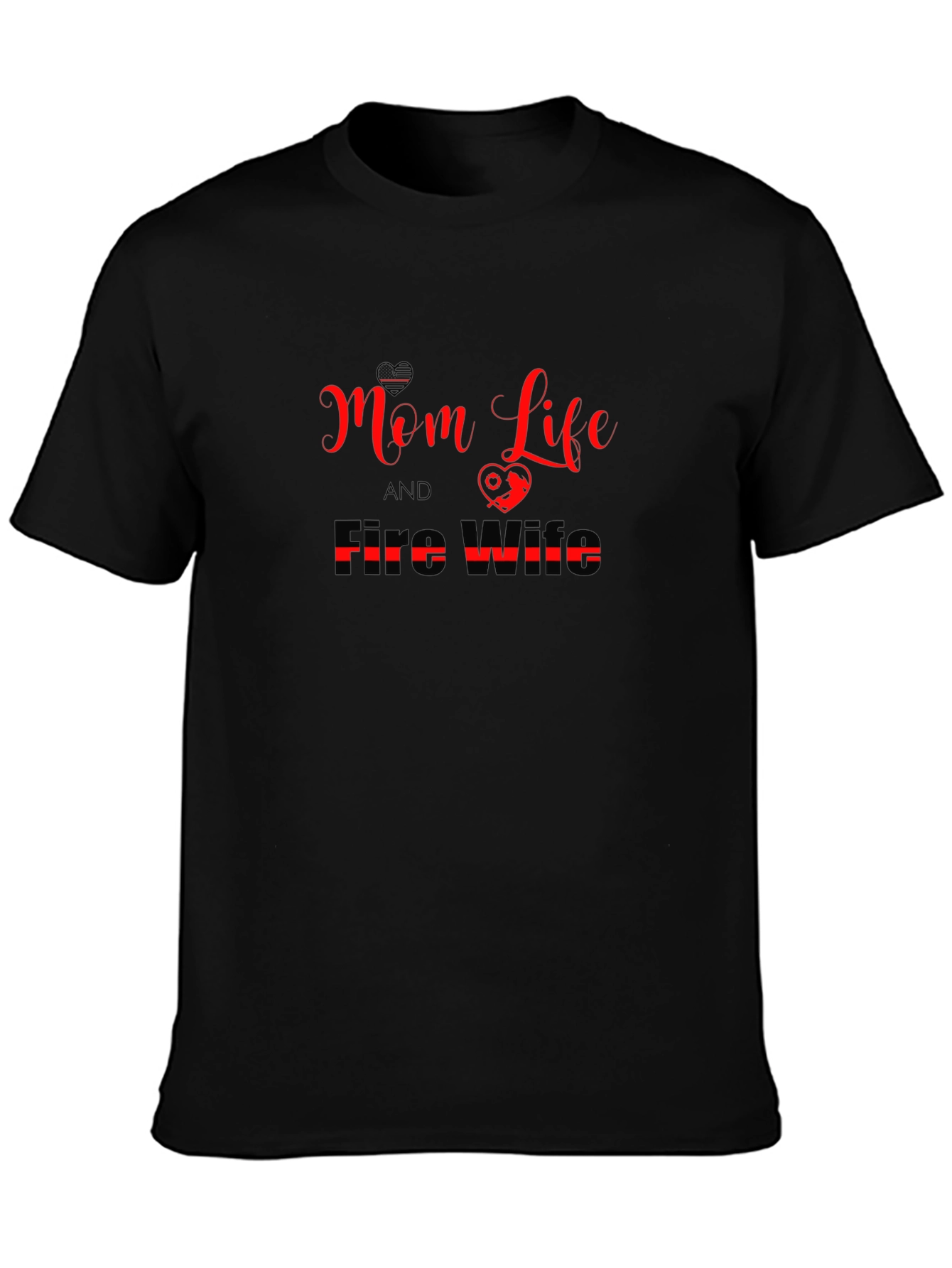 Mom Life & Fire Wife Black Graphic Tee