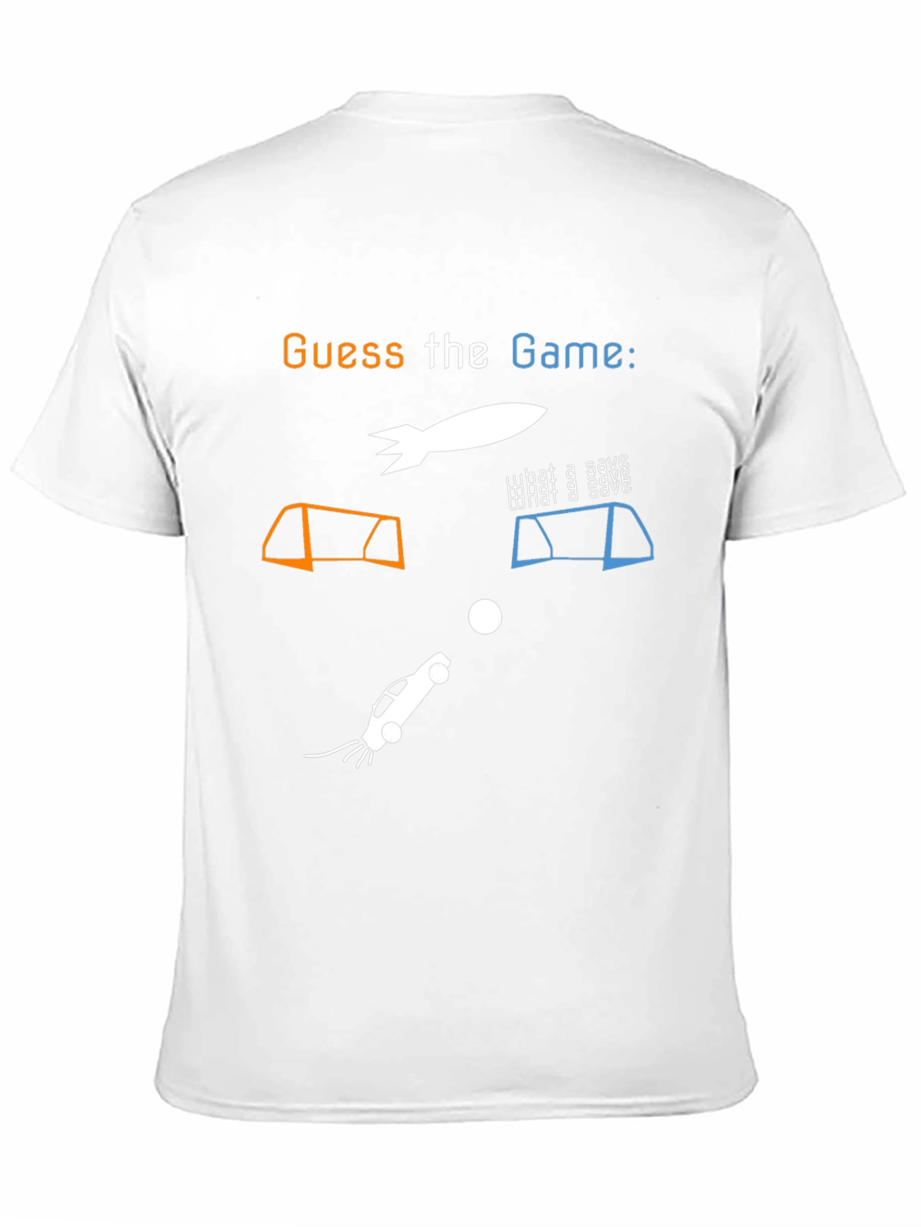 Guess the Game T-Shirt: Rocket Car Soccer Tee