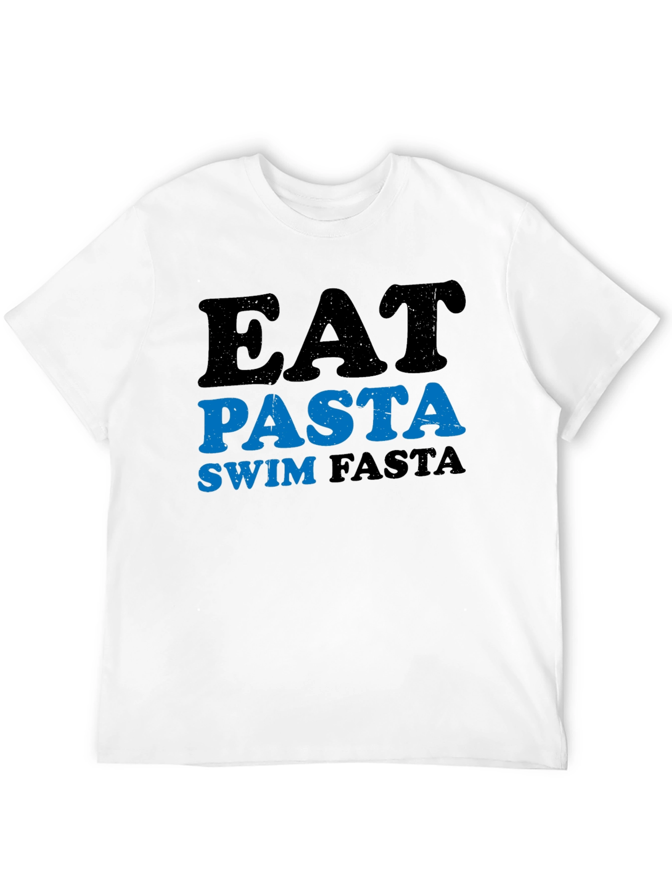 Eat Pasta Swim Fasta Graphic T-Shirt