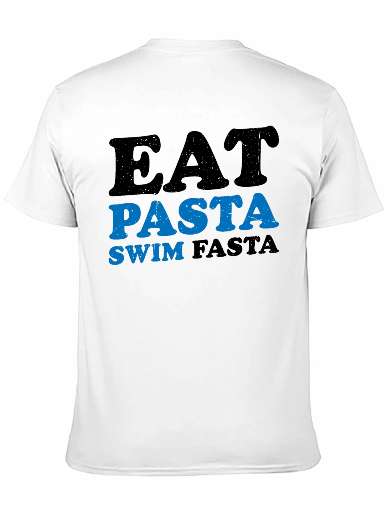 Eat Pasta Swim Fasta Graphic T-Shirt
