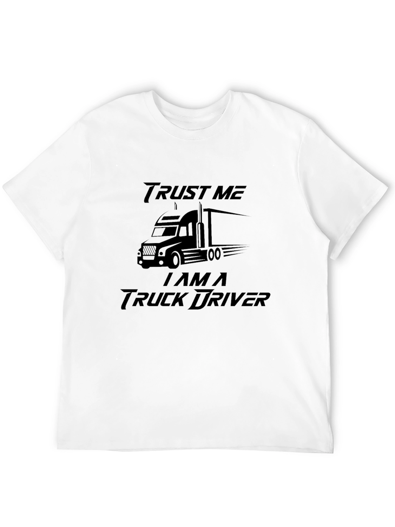 Trust Me Truck Driver Black Graphic Tee