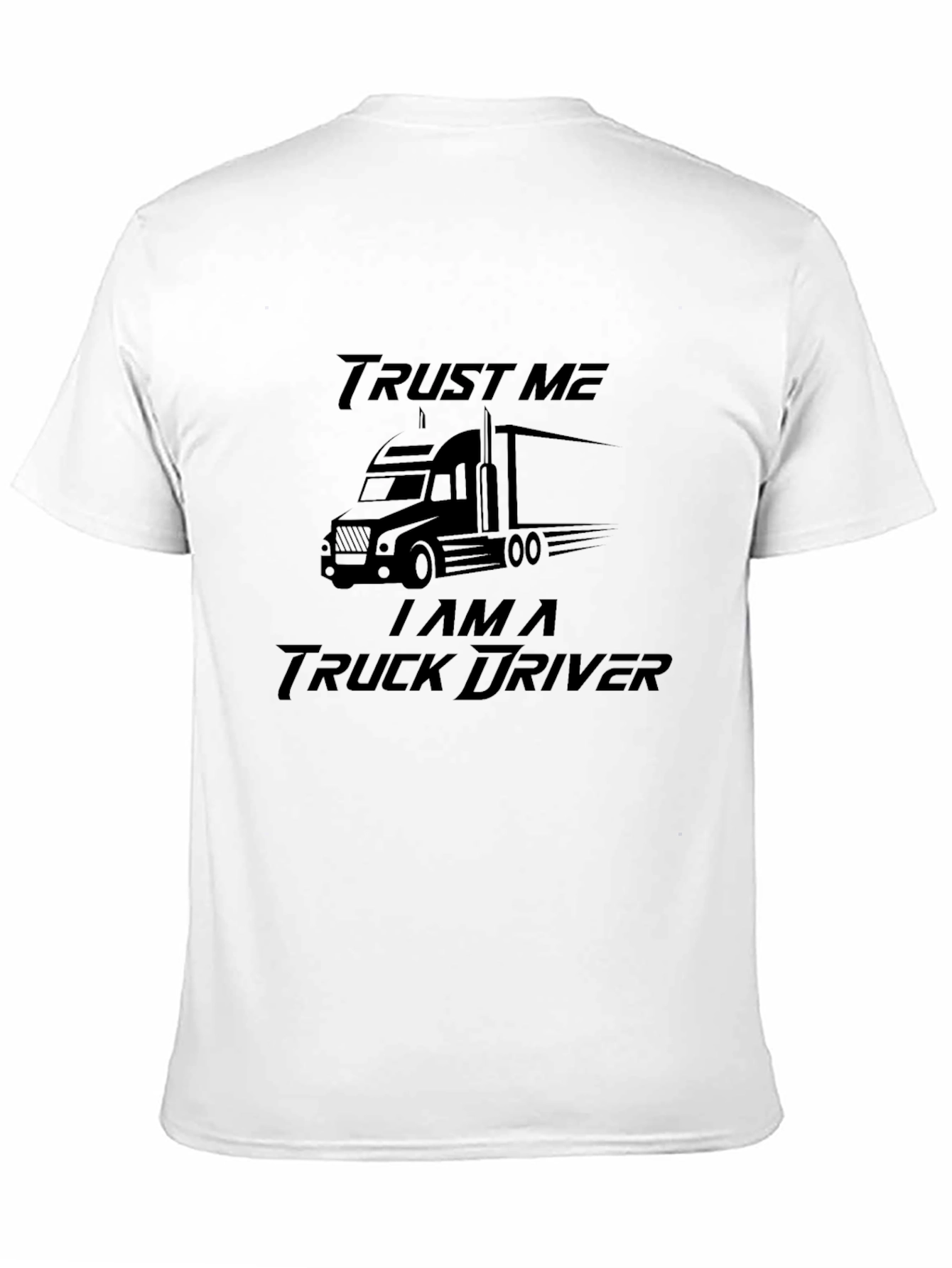 Trust Me Truck Driver Black Graphic Tee
