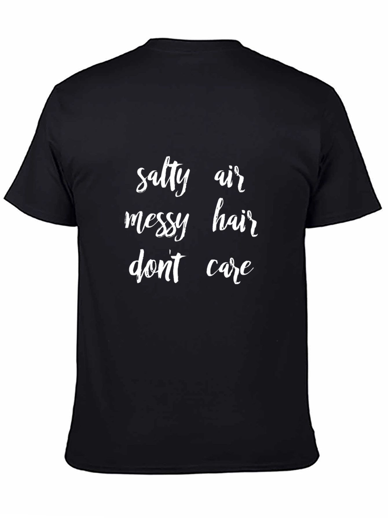 Salty Air Messy Hair Dont Care Tee