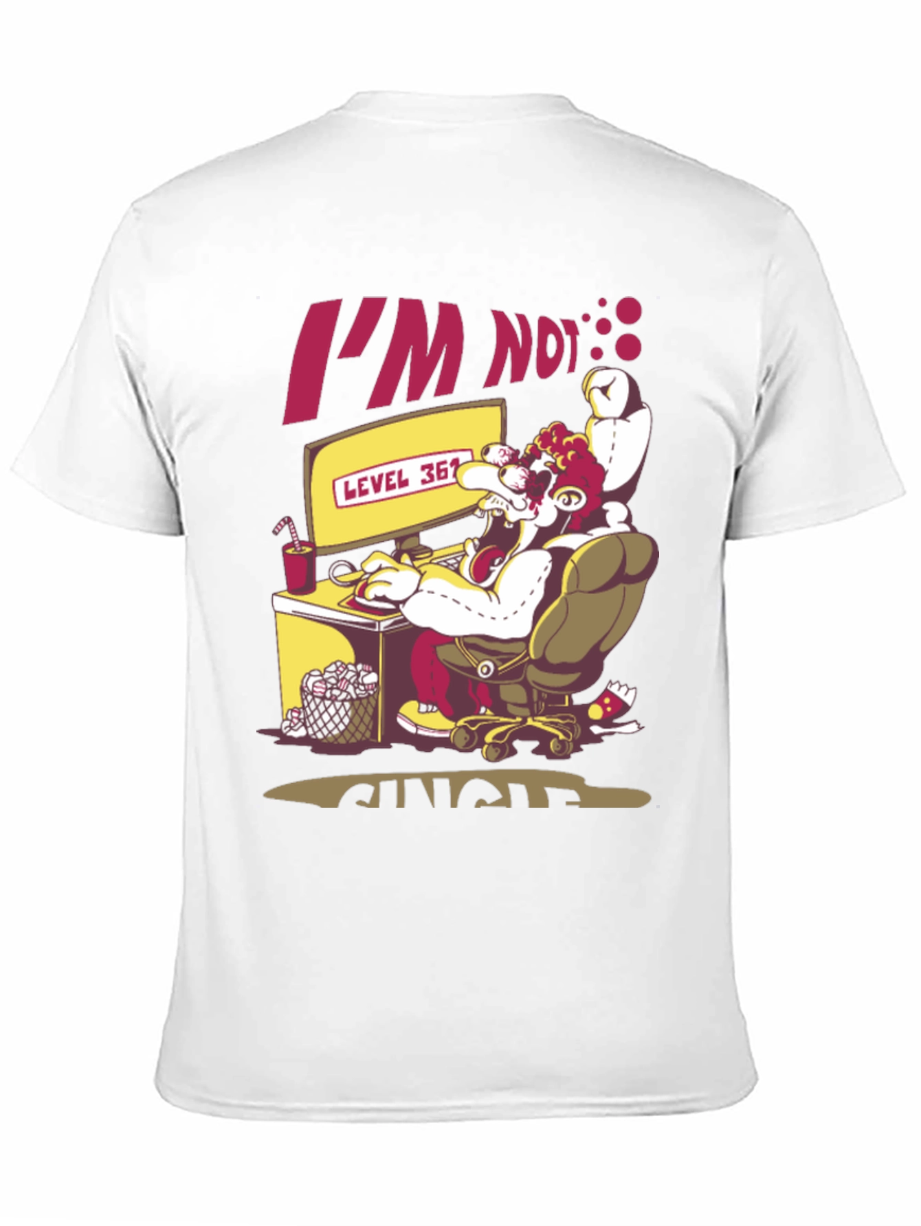 Im Not Single Level 36! Gamer T-Shirt