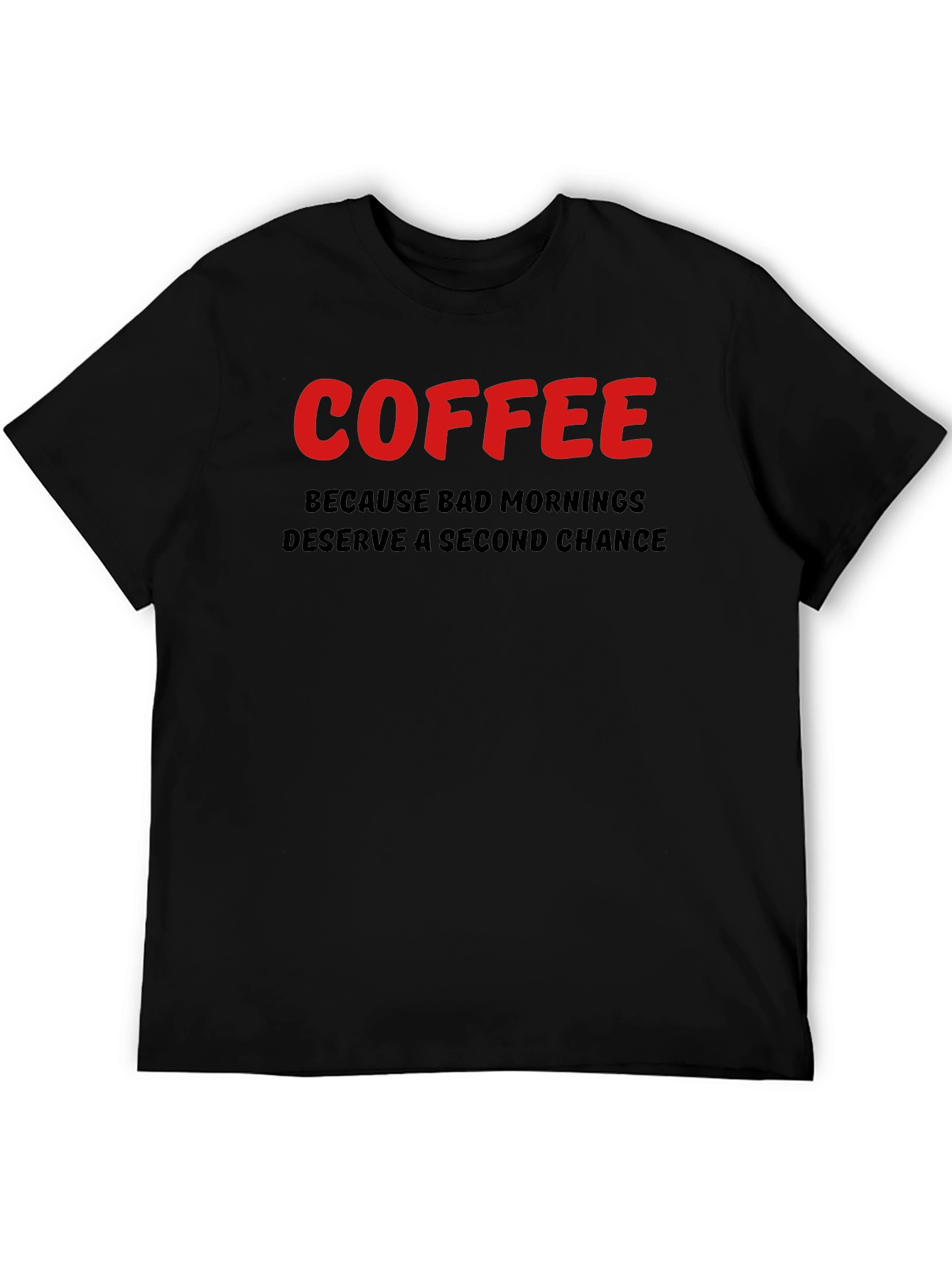Coffee Second Chance Graphic T-Shirt