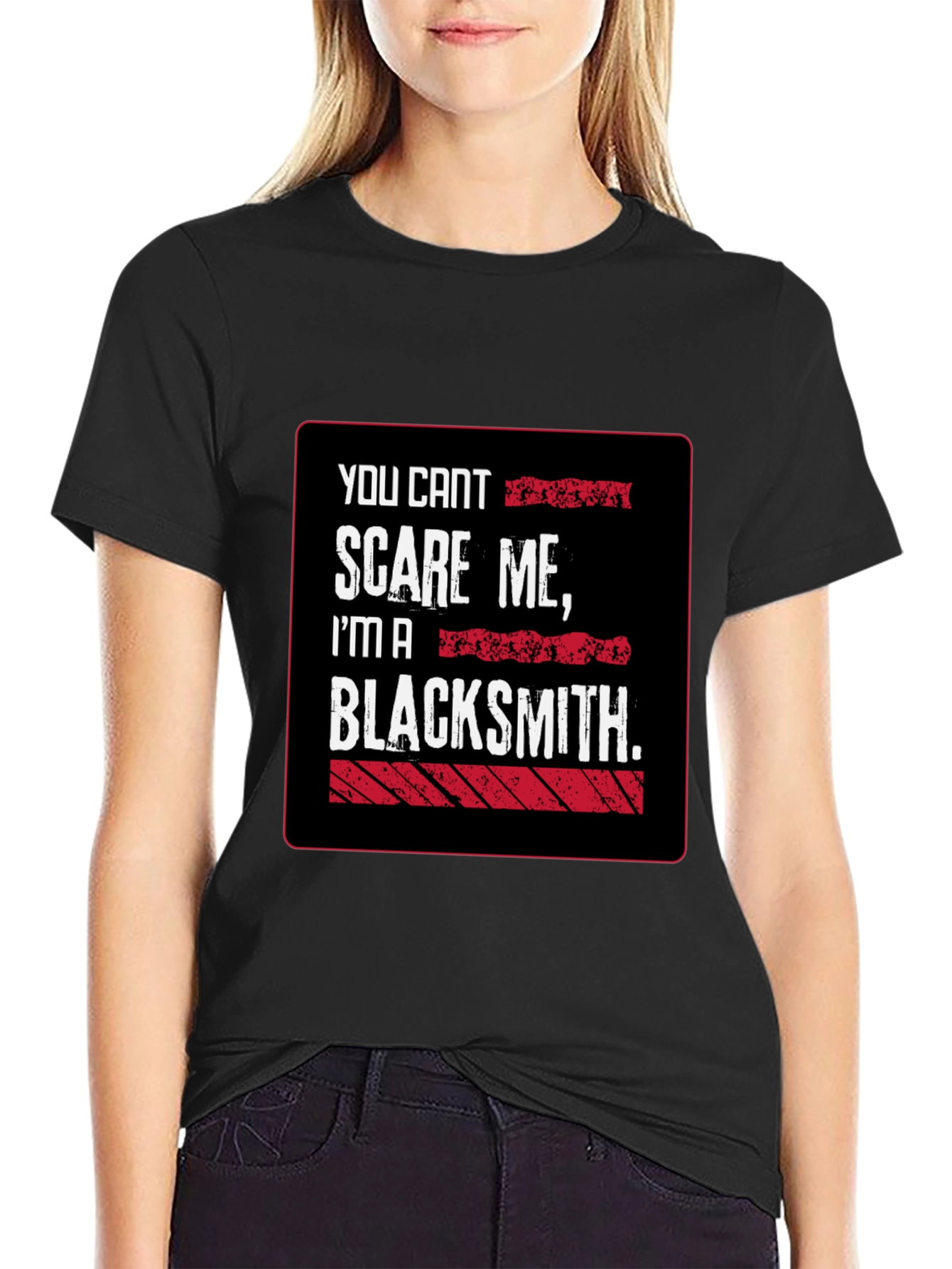Blacksmith Humor T-Shirt - You Cant Scare Me