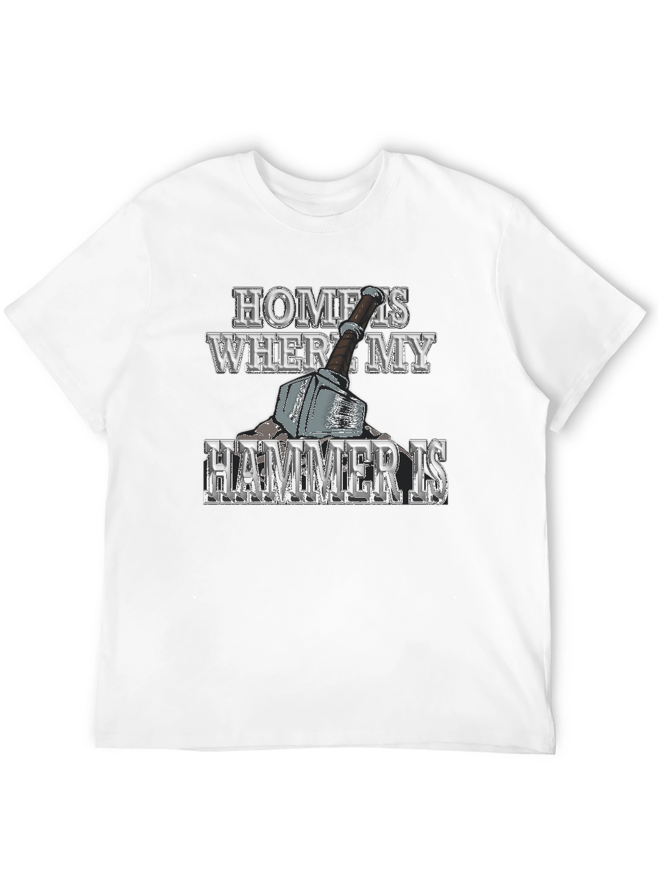 Home is Where My Hammer Is Mens Graphic T-Shirt