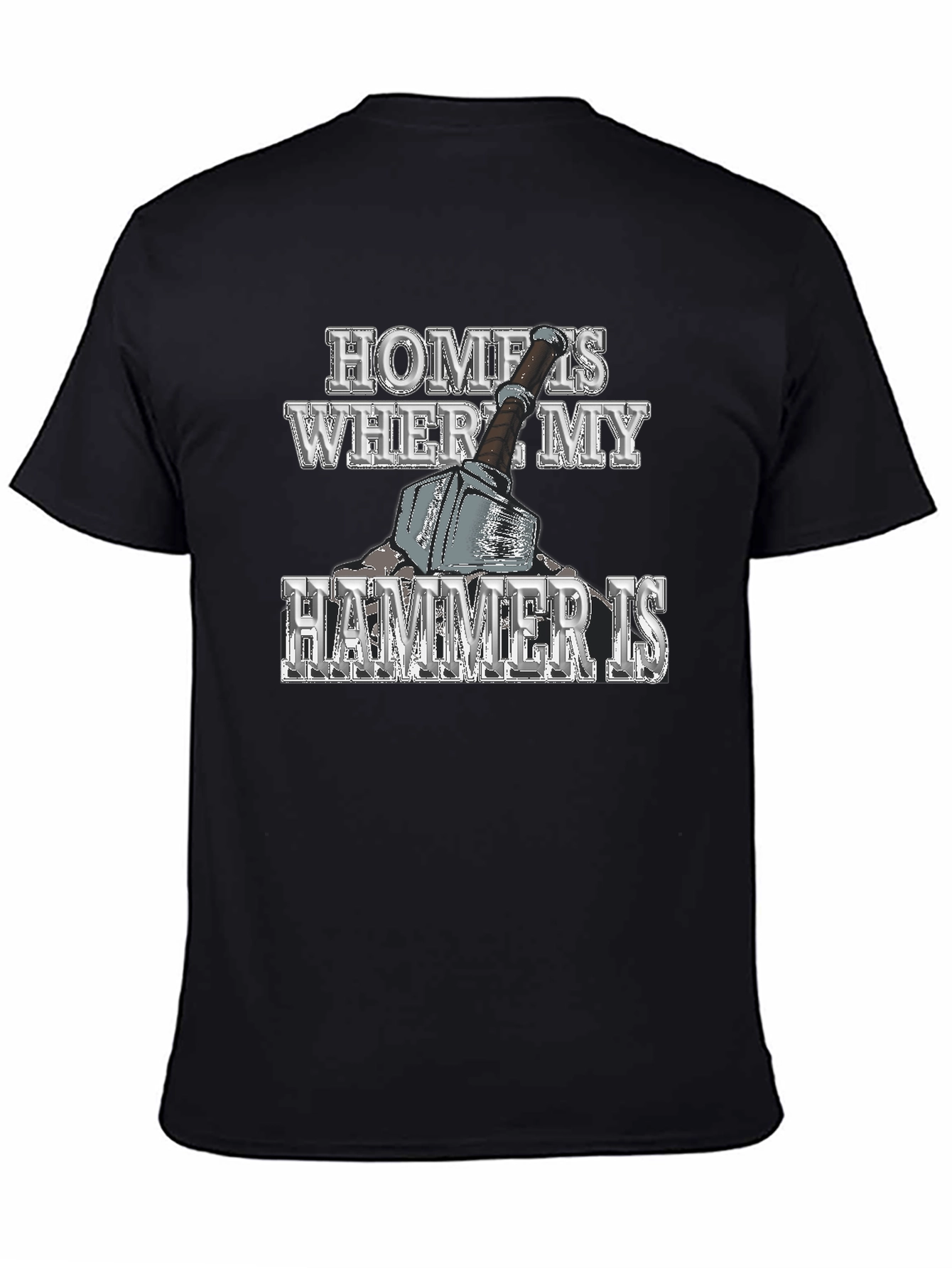 Home is Where My Hammer Is Mens Graphic T-Shirt