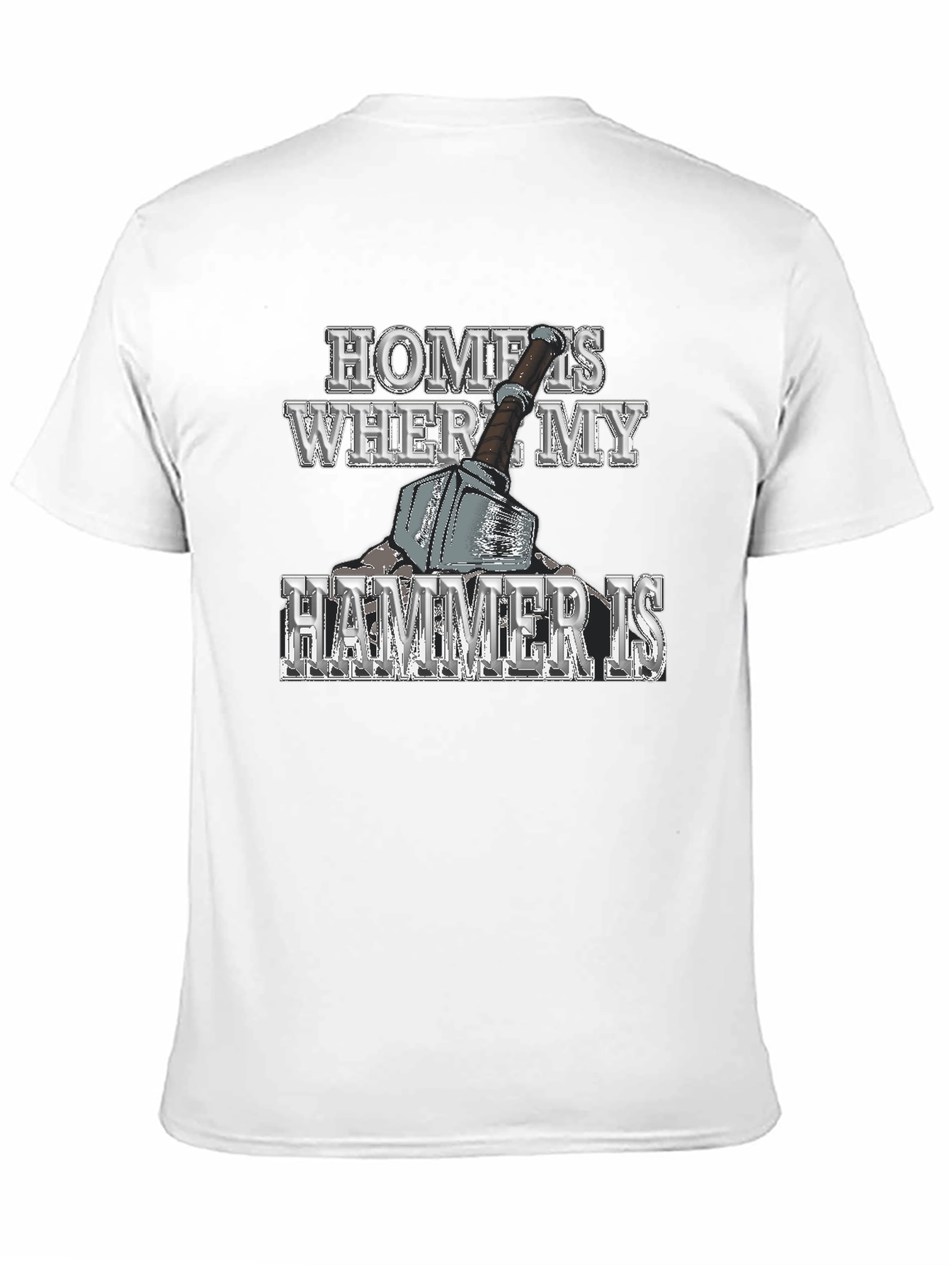 Home is Where My Hammer Is Mens Graphic T-Shirt