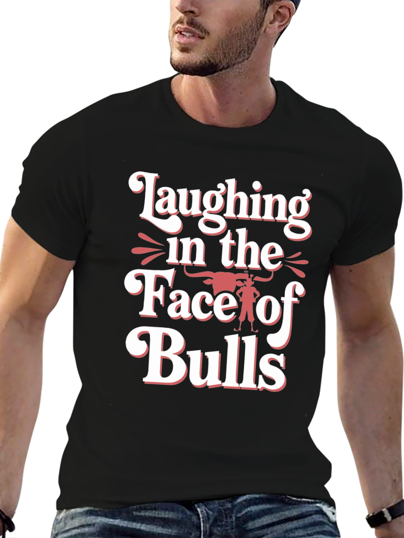 Laughing In The Face Of Bulls Graphic T-Shirt