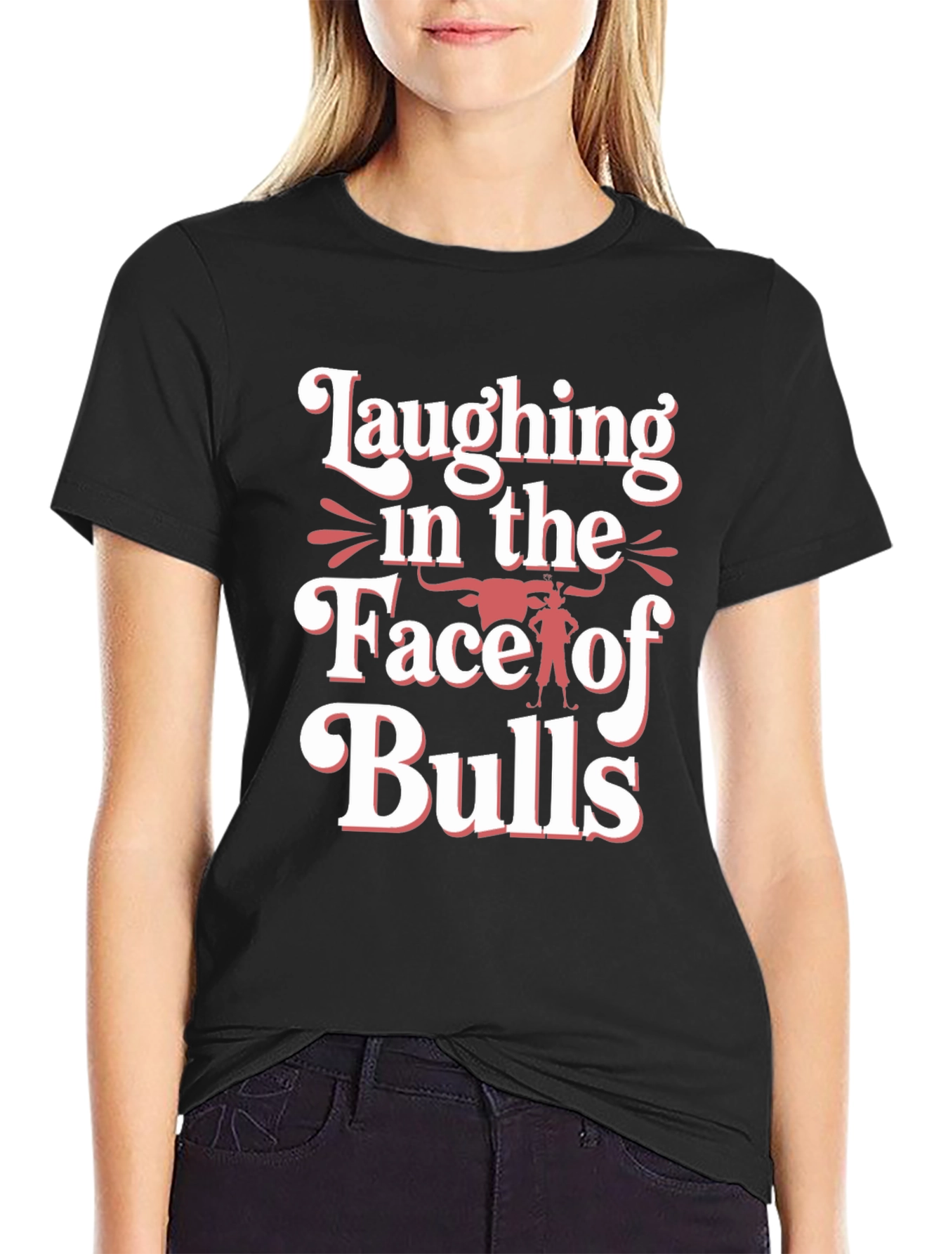 Laughing In The Face Of Bulls Graphic T-Shirt