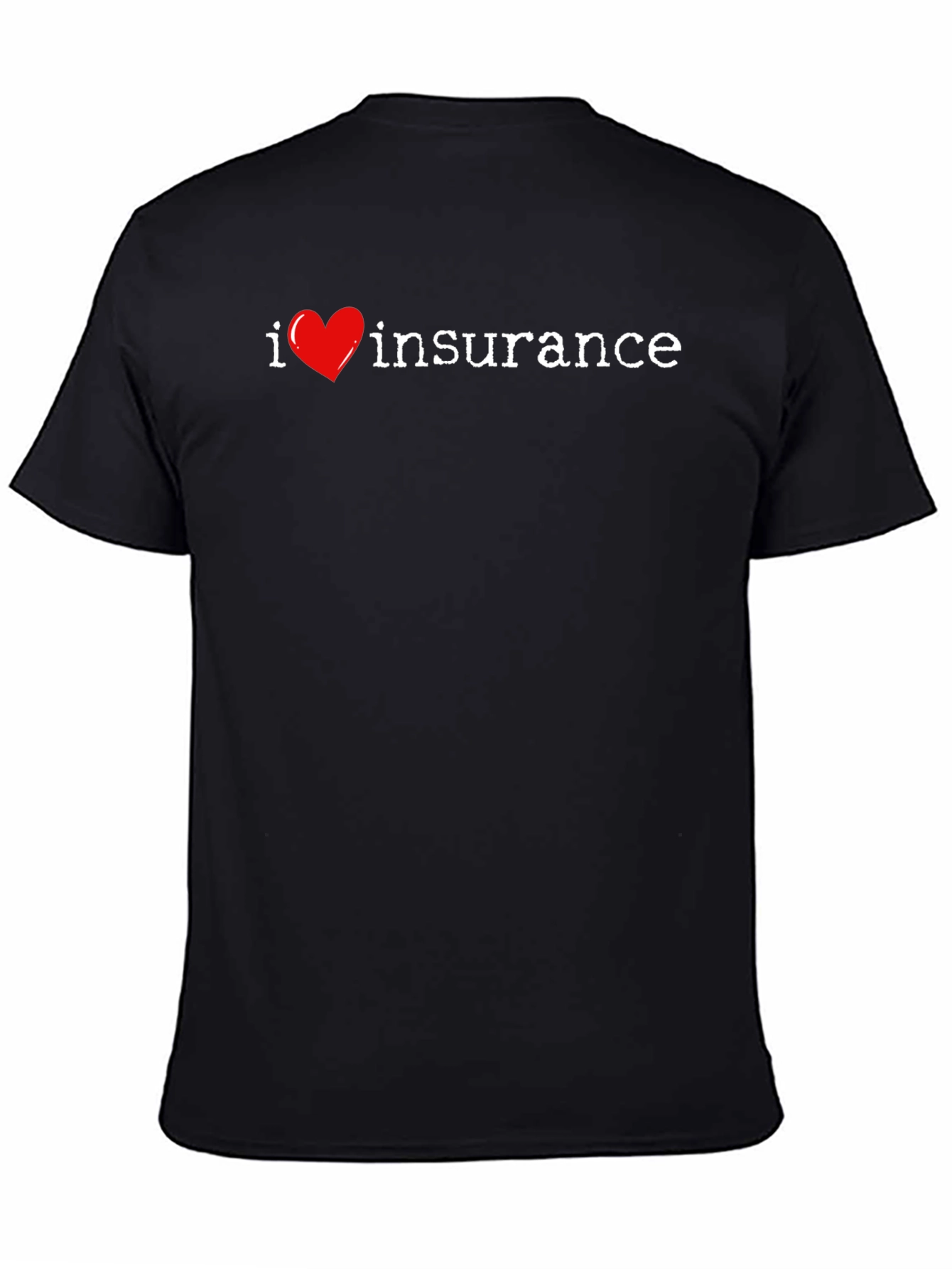 I Heart Insurance Graphic Tee - Black Cotton T-Shirt