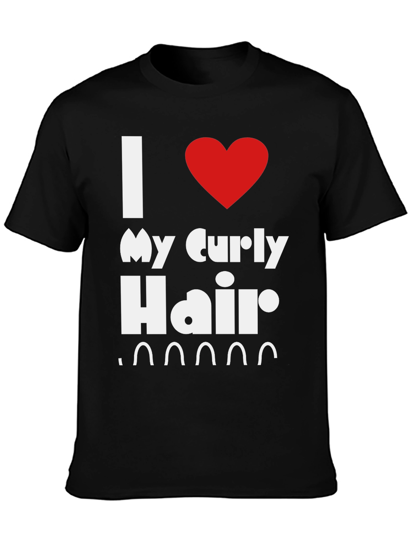 I Love My Curly Hair T-Shirt