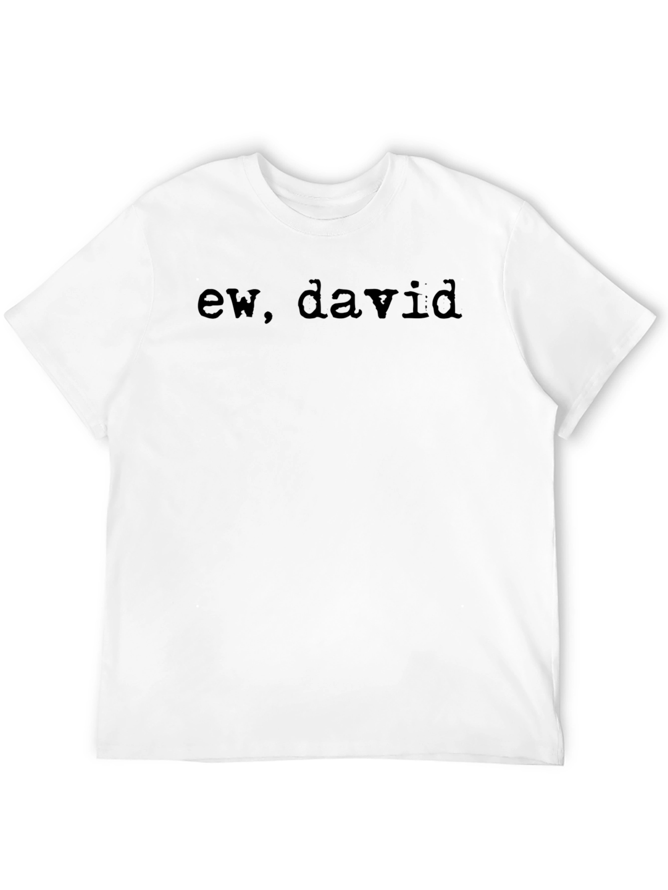Ew David T-Shirt - Soft Cotton Blend Tee