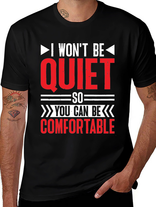 I Wont Be Quiet Slogan T-Shirt