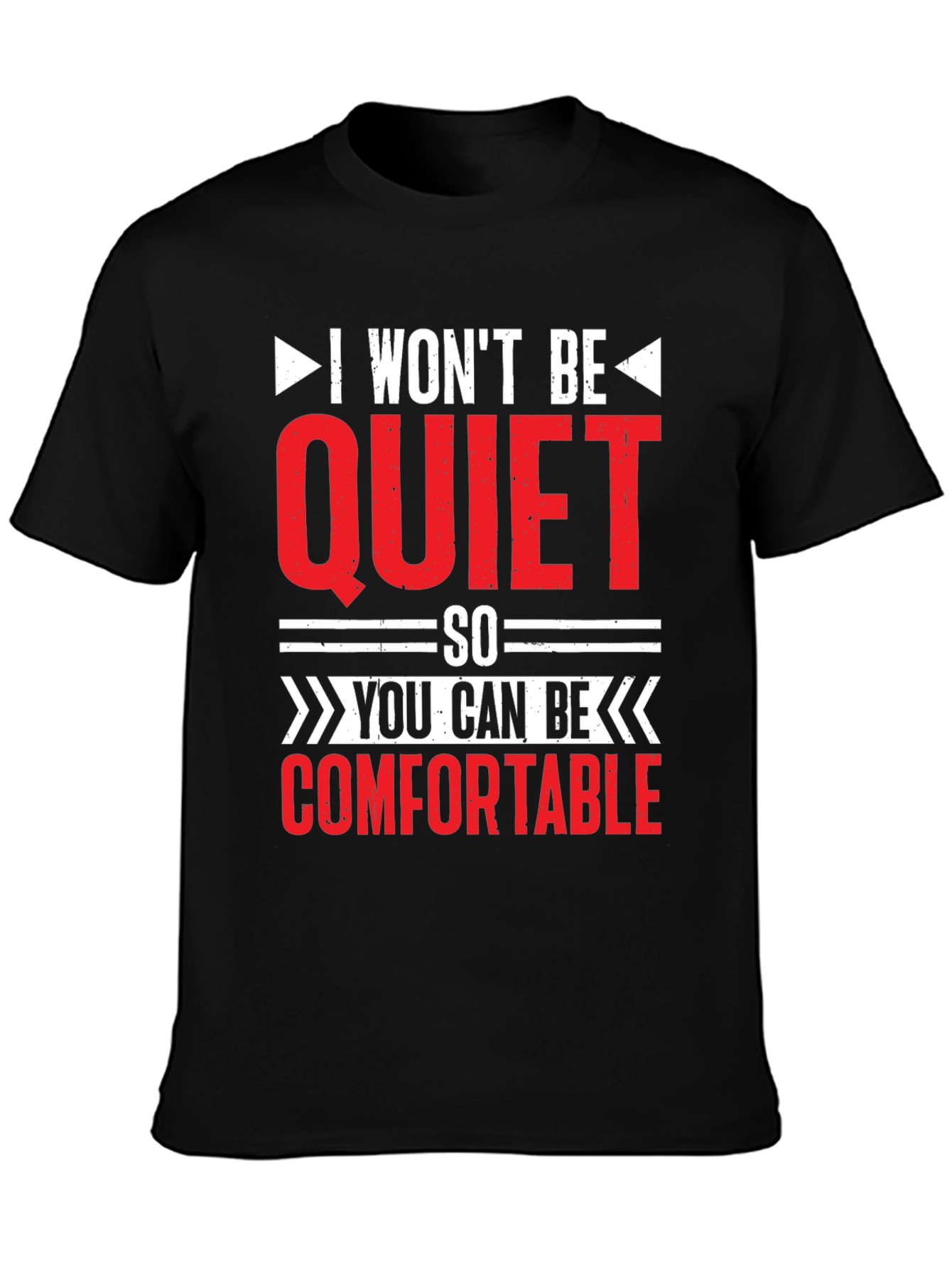 I Wont Be Quiet Slogan T-Shirt