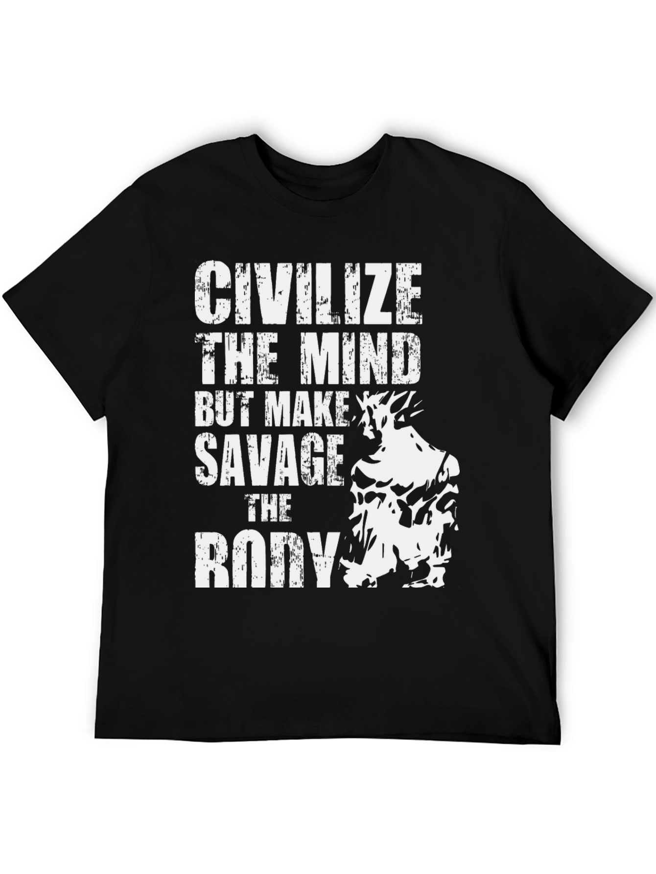 Civilize The Mind Savage Body Black T-Shirt