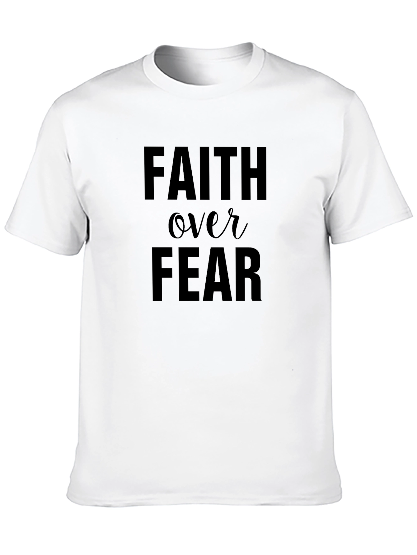 Faith Over Fear Graphic T-Shirt