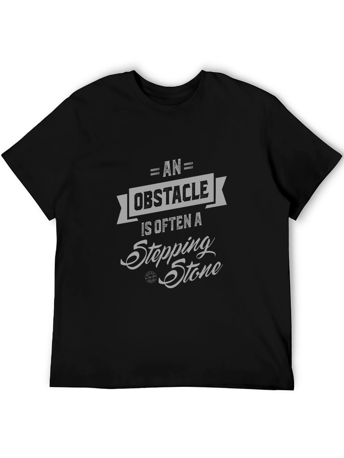Obstacle Stepping Stone Graphic Tee - Motivational Design