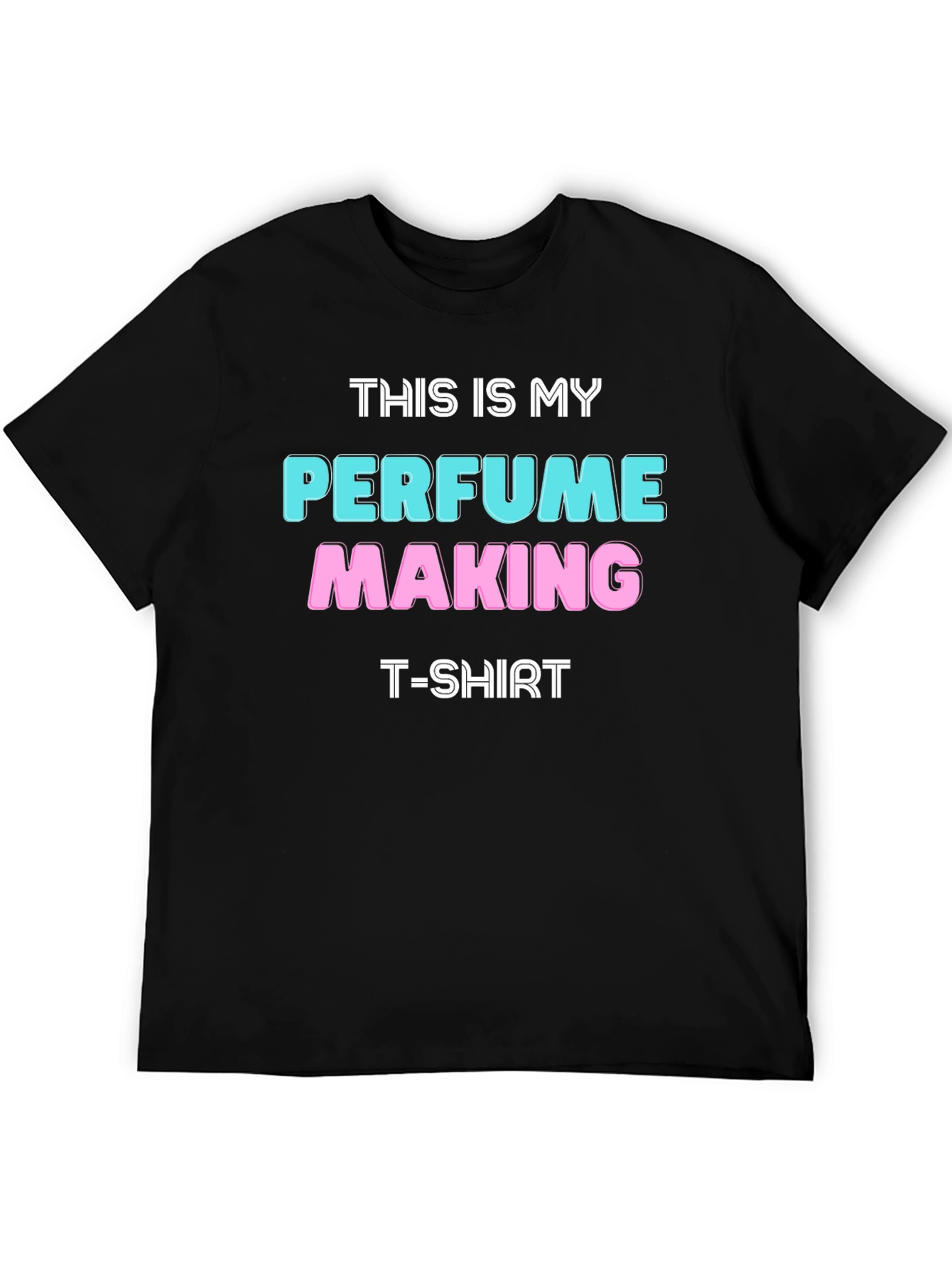 Perfume Making T-Shirt: Unique Hobbyist Gift